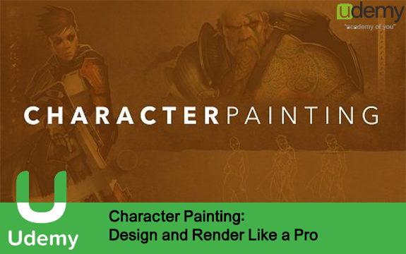 دانلود دوره آموزشی Character Painting: Design and Render Like a Pro