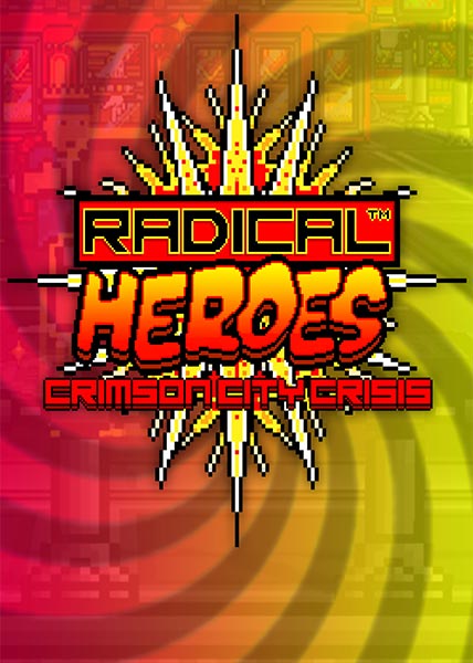 دانلود بازی کامپیوتر Radical Heroes Crimson City Crisis نسخه Early Access