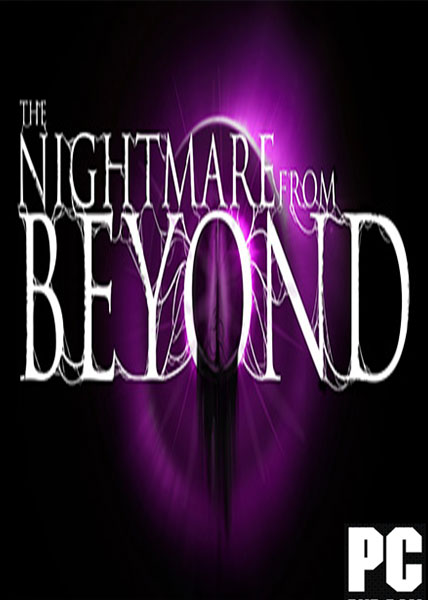 دانلود بازی کامپیوتر The Nightmare from Beyond
