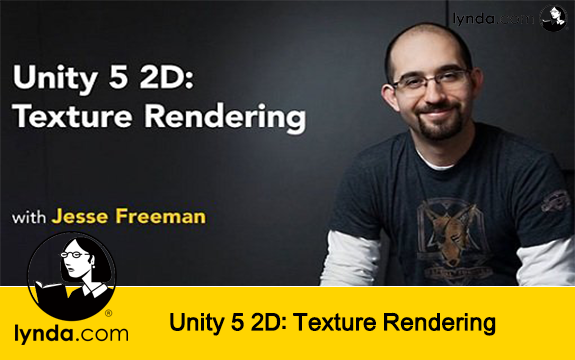 دانلود دوره آموزشی Unity 5 2D: Texture Rendering از Lynda