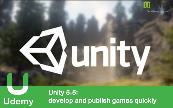 دانلود دوره آموزشی Unity 5.5: develop and publish games quickly از Udemy