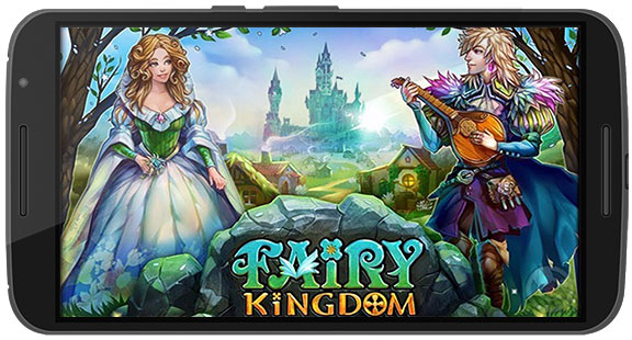 دانلود بازی Fairy Kingdom HD v2.3.7 برای اندروید و iOS + مود