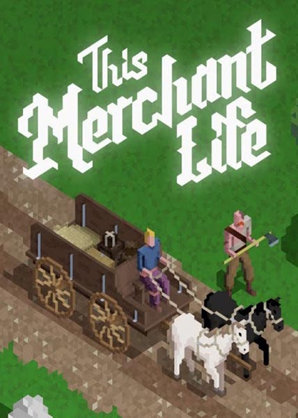 دانلود بازی کامپیوتر This Merchant Life نسخه Early Access