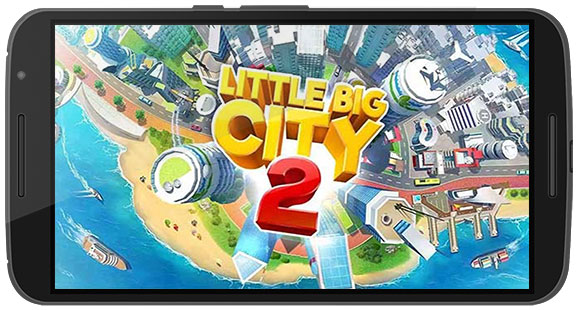دانلود بازی Little Big City 2 v9.1.4 برای اندروید