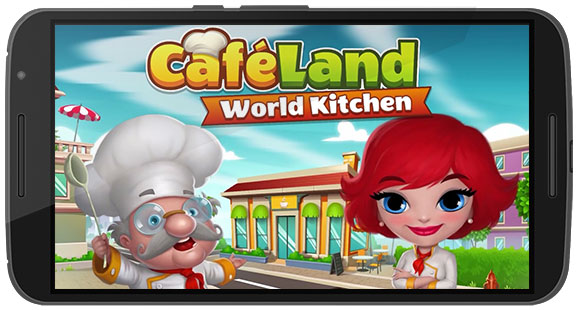 دانلود بازی Cafeland World Kitchen v1.7.5 برای اندروید و iOS + مود