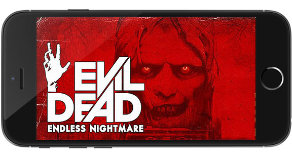 دانلود بازی Evil Dead Endless Nightmare v1.2 برای اندروید و iOS