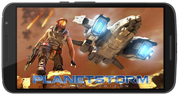 دانلود بازی Planetstorm Fallen Horizon v0.8.67 برای اندروید و iOS