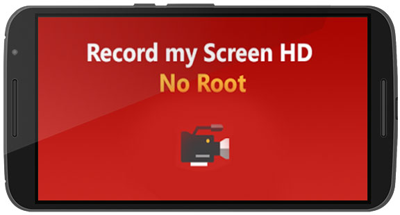 دانلود نرم افزار Record My Screen HD No Root Premium 1.1 برای اندروید