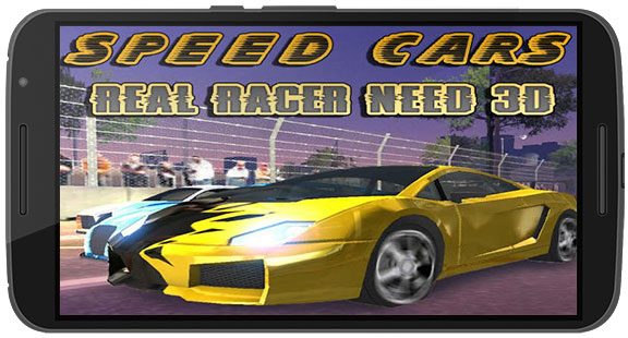 دانلود بازی Speed Cars Real Racer Need 3D v1.3 برای اندروید