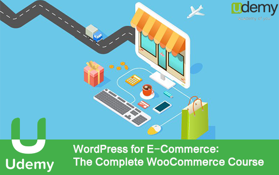 دانلود دوره آموزشی WordPress for E-Commerce: The Complete WooCommerce Course