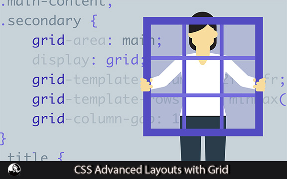 دانلود فیلم آموزشی CSS Advanced Layouts with Grid