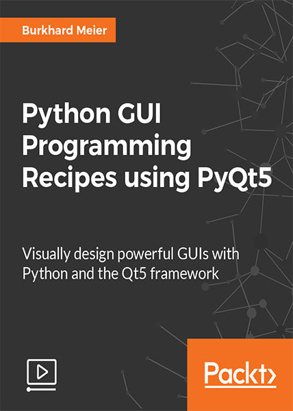 دانلود فیلم آموزشی Python GUI Programming Recipes using PyQt5