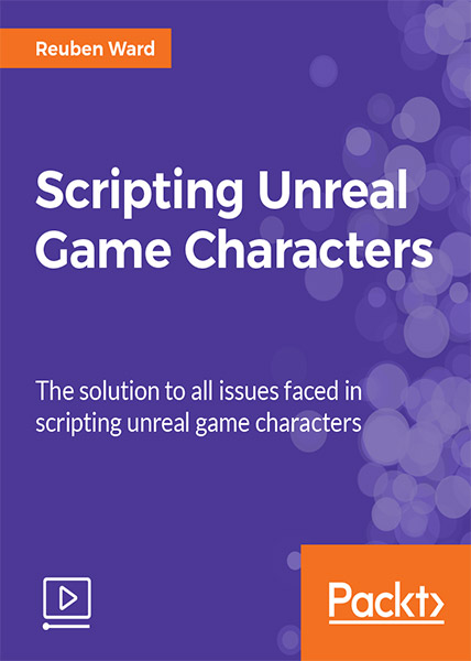 دانلود فیلم آموزشی Scripting Unreal Game Characters