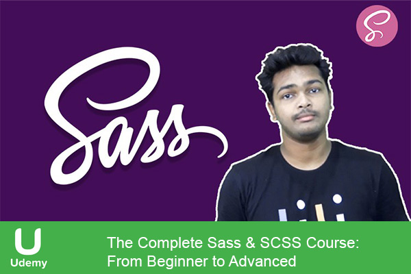 دانلود فیلم آموزشی The Complete Sass & SCSS Course From Beginner to Advanced آموزشی SASS (کدنویسی)