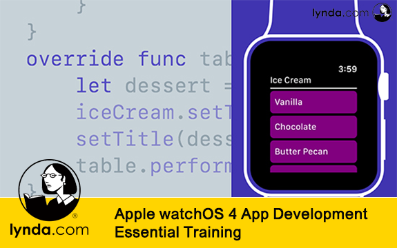 دانلود فیلم آموزشی Apple watchOS 4 App Development Essential Training