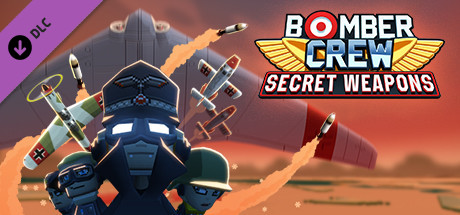 دانلود بازی شبیه ساز استراتژیک کامپیوتر Bomber Crew Secret Weapons جدید