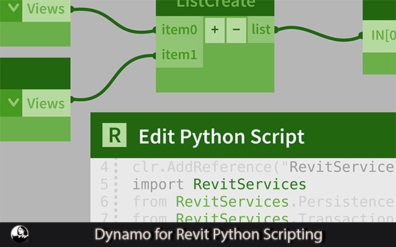 دانلود فیلم آموزشی Dynamo for Revit Python Scripting