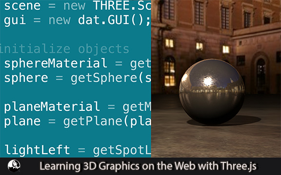 دانلود فیلم آموزشی Learning 3D Graphics on the Web with Three.js