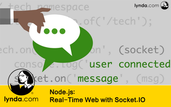 دانلود فیلم آموزشی Node.js: Real-Time Web with Socket.IO از Lynda