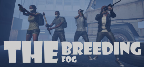 دانلود بازی اکشن ماجرایی کامپیوتر The Breeding The Fog جدید