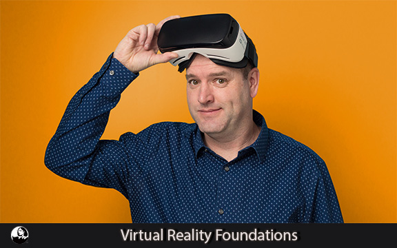 دانلود فیلم آموزشی Virtual Reality Foundations