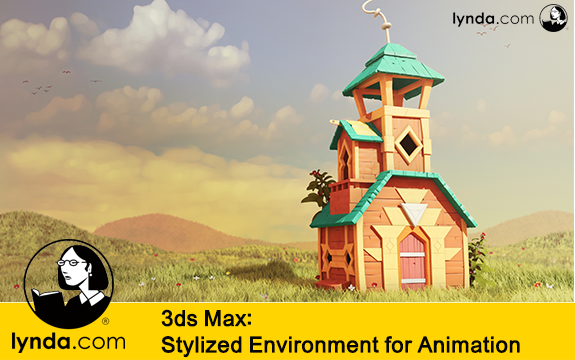 دانلود فیلم آموزشی 3ds Max: Stylized Environment for Animation