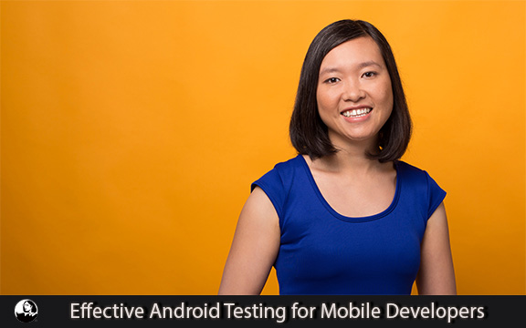 دانلود فیلم آموزشی Effective Android Testing for Mobile Developers