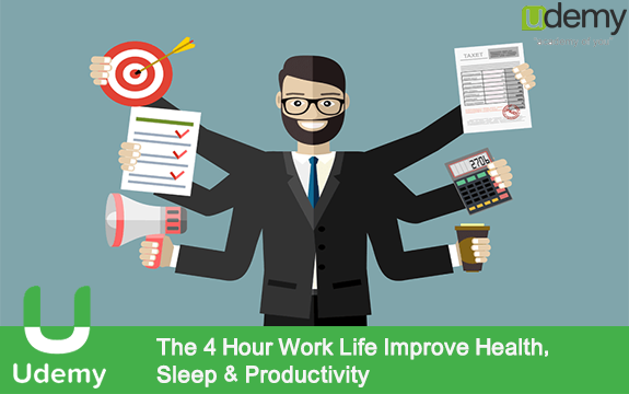 دانلود فیلم آموزشی The 4 Hour Work Life Improve Health, Sleep & Productivity