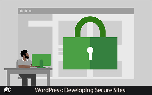 دانلود فیلم آموزشی WordPress: Developing Secure Sites