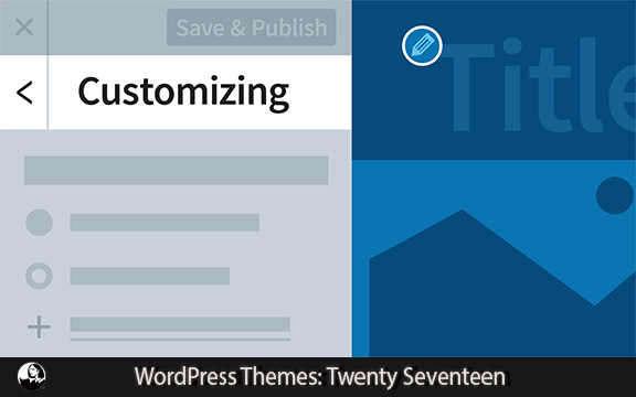 دانلود فیلم آموزشی WordPress Themes: Twenty Seventeen