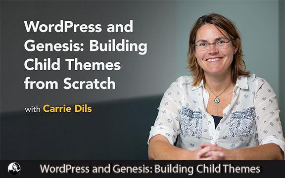 دانلود فیلم آموزشی WordPress and Genesis: Building Child Themes from Scratch لیندا