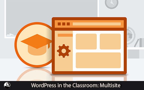 دانلود فیلم آموزشی WordPress in the Classroom: Multisite
