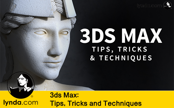 دانلود فیلم آموزشی 3ds Max: Tips, Tricks and Techniques از Lynda