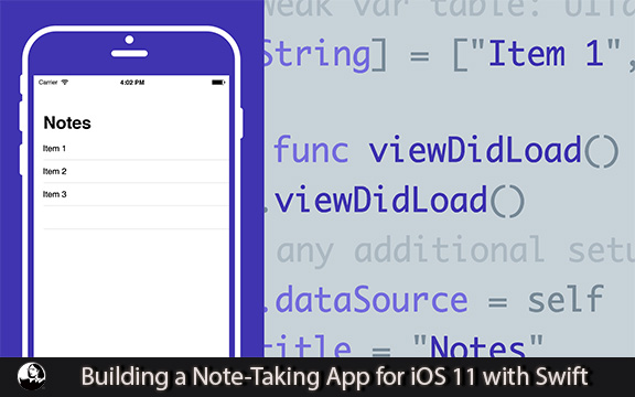دانلود فیلم آموزشی Building a Note-Taking App for iOS 11 with Swift