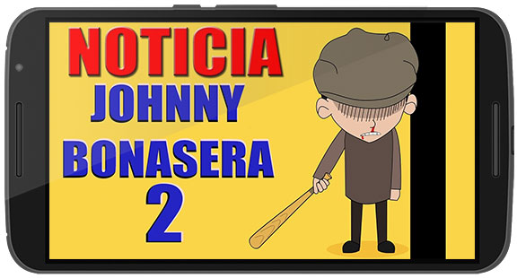 دانلود بازی Johnny Bonasera 2 v1.06 برای اندروید
