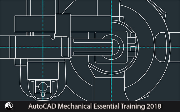 دانلود فیلم آموزشی AutoCAD Mechanical Essential Training 2018