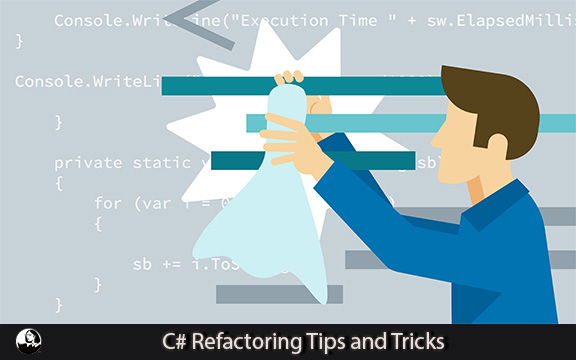 دانلود فیلم آموزشی C# Refactoring Tips and Tricks