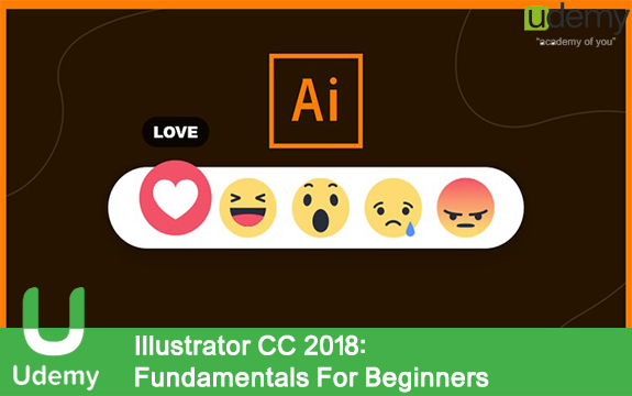 دانلود فیلم آموزشی Illustrator CC 2018: Fundamentals For Beginners از Udemy