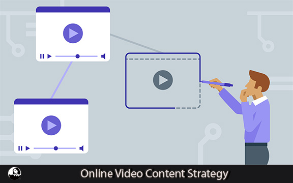 دانلود فیلم آموزشی Online Video Content Strategy