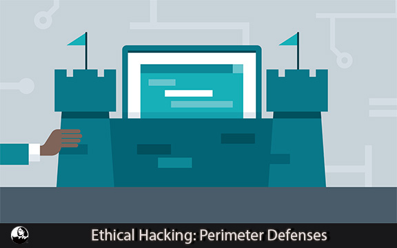 دانلود فیلم آموزشی Ethical Hacking: Perimeter Defenses