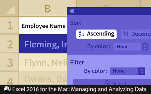 دانلود فیلم آموزشی Excel 2016 for the Mac: Managing and Analyzing Data