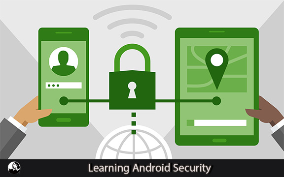 دانلود فیلم آموزشی Learning Android Security