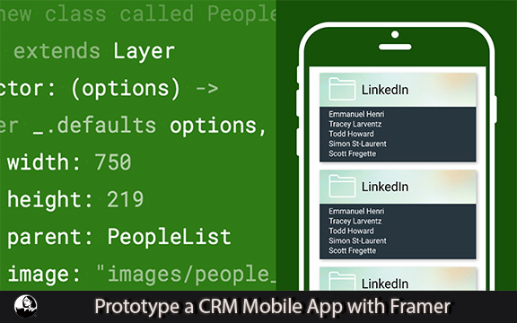 دانلود فیلم آموزشی Prototype a CRM Mobile App with Framer