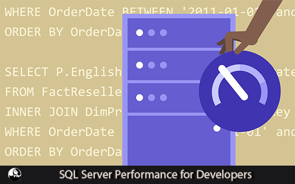 دانلود فیلم آموزشی SQL Server Performance for Developers