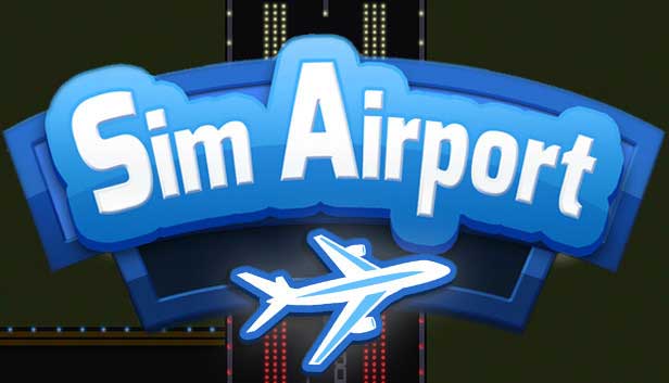دانلود بازی SimAirport v03.07.2022 – SiMPLEX برای کامپیوتر