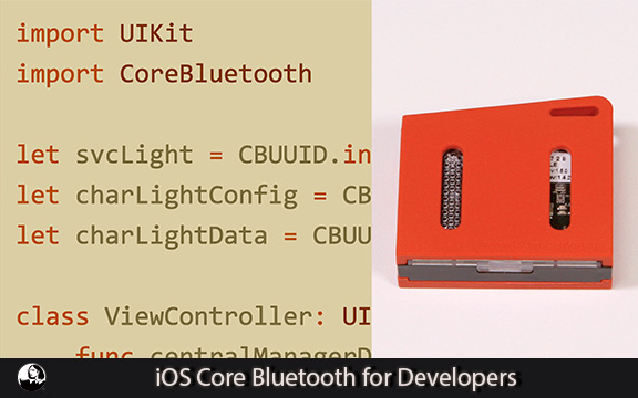 دانلود فیلم آموزشی iOS Core Bluetooth for Developers