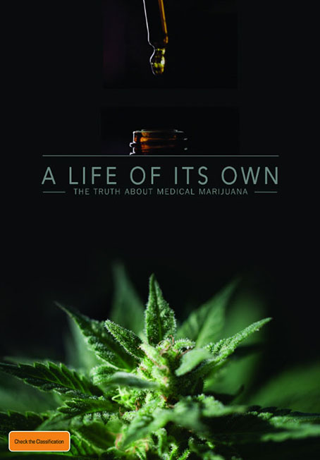 دانلود فیلم مستند A Life of Its Own The Truth About Medical Marijuana 2016