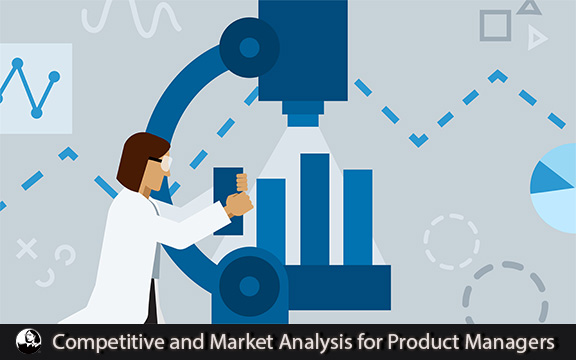 دانلود فیلم آموزشی Competitive and Market Analysis for Product Managers لیندا