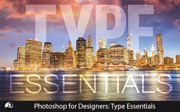 دانلود فیلم آموزشی Photoshop for Designers: Type Essentials
