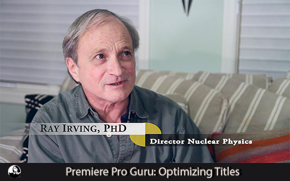 دانلود فیلم آموزشی Premiere Pro Guru: Optimizing Titles